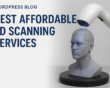 Best Affordable 3D Scanning Services